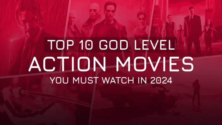 top 10 god level action movies